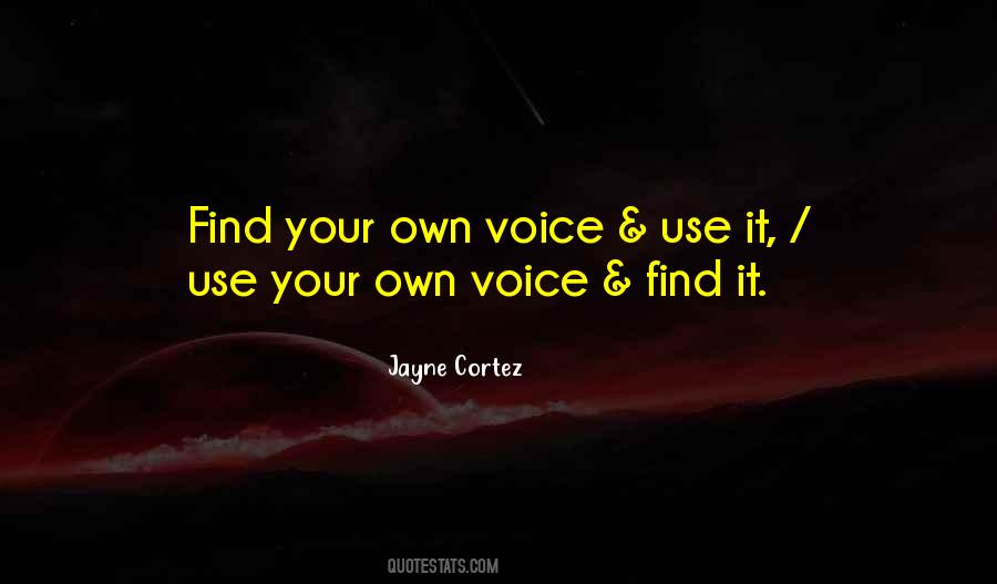 Find Your Voice Quotes #287639