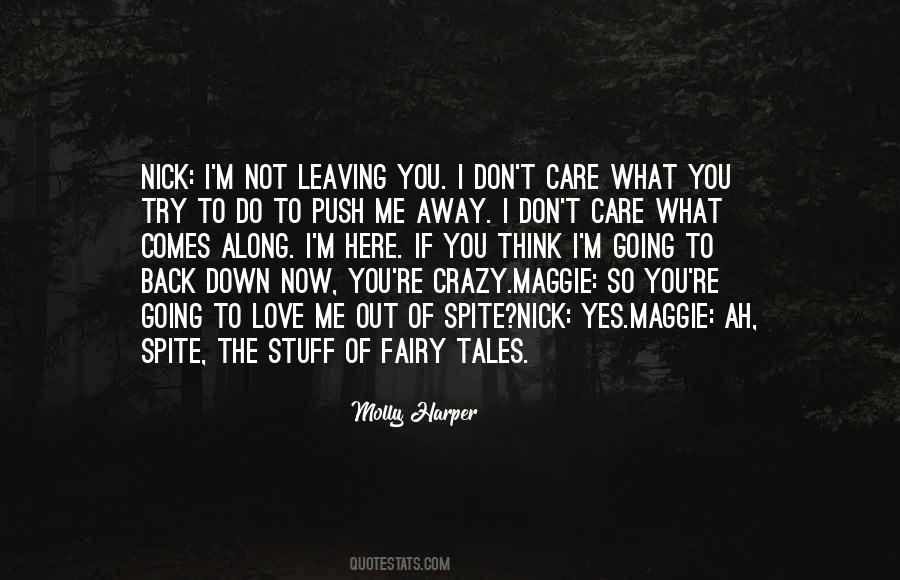 Quotes About Me Going Crazy #1134062