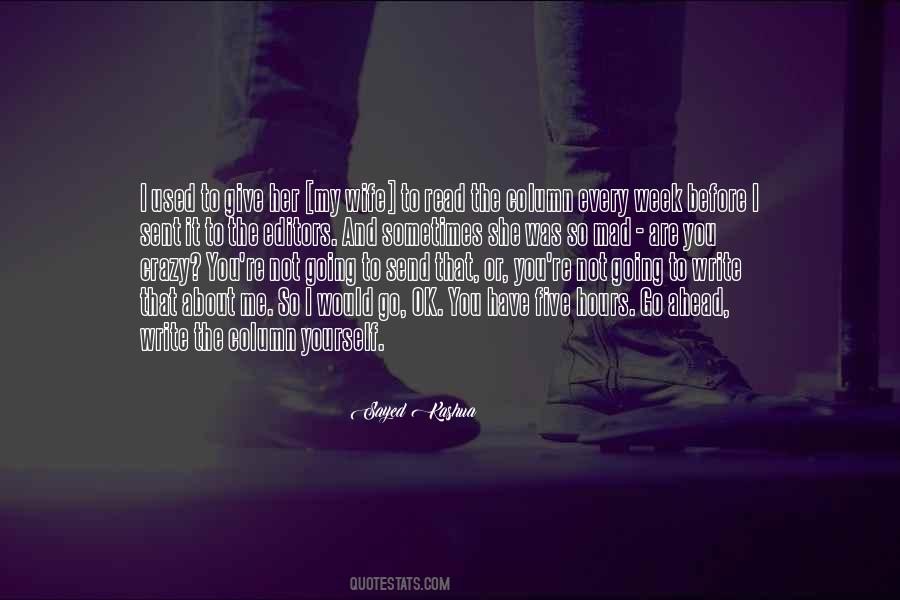 Quotes About Me Going Crazy #991866