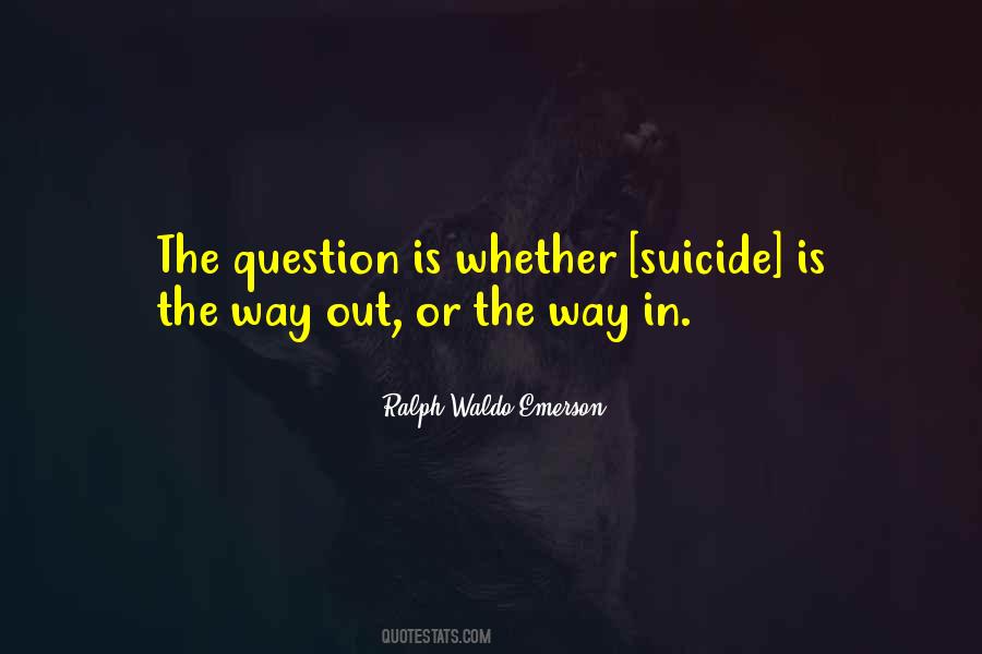 The Way Out Quotes #1283342