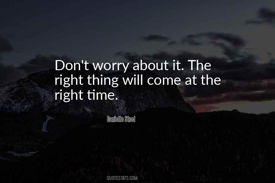 Don't Worry About It Quotes #965169