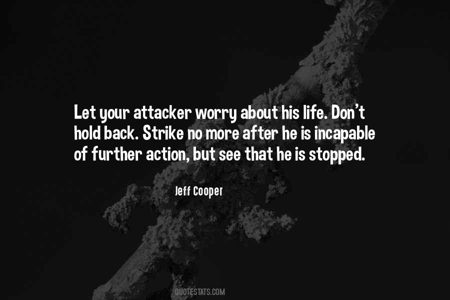 Don't Worry About Life Quotes #138862