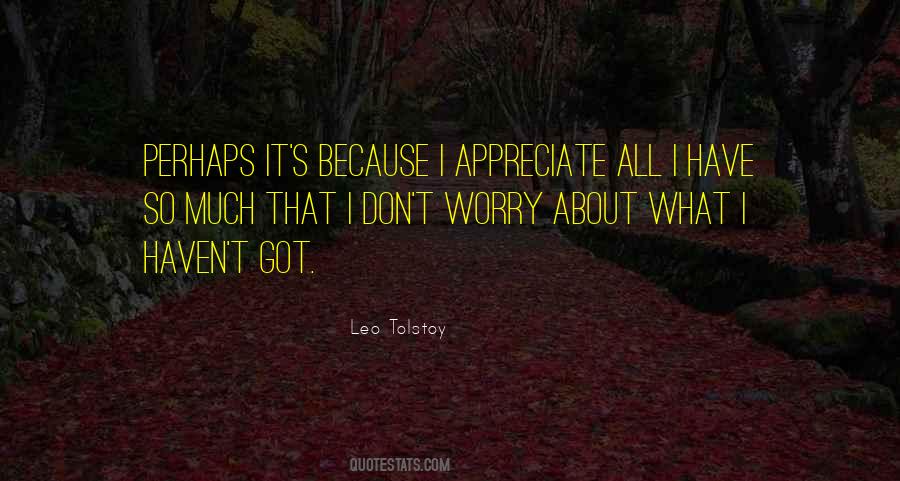 Don't Worry About Life Quotes #546147