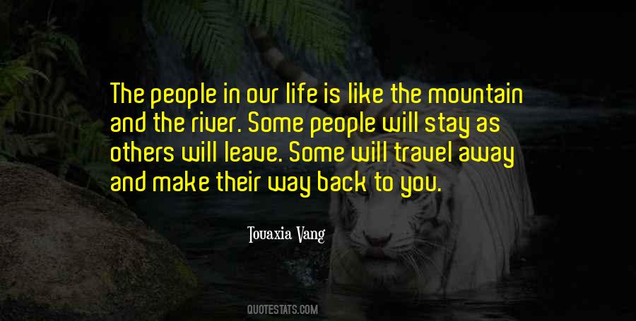 Mountain And River Quotes #1139850
