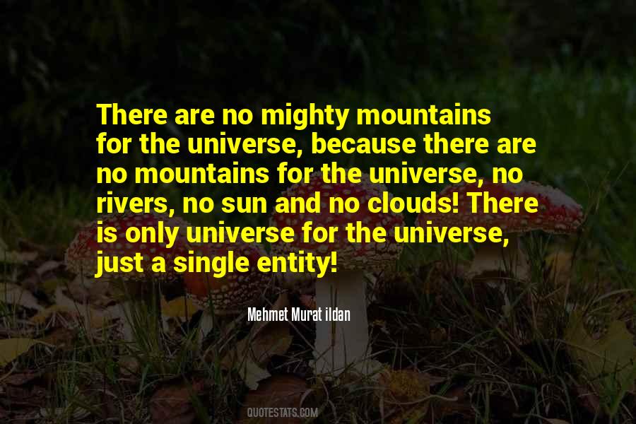 Mountain And River Quotes #1364790