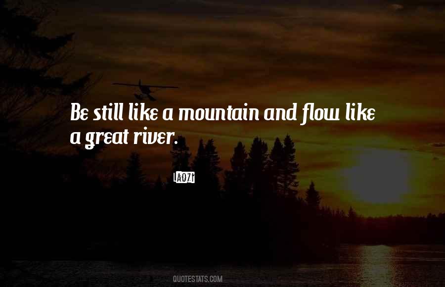 Mountain And River Quotes #823007