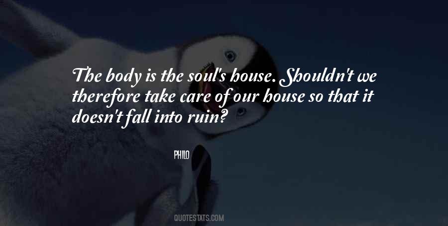 Take Care Of Your Soul Quotes #805529