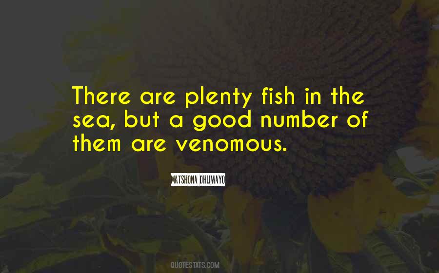 Plenty Fish In The Sea Quotes #22953