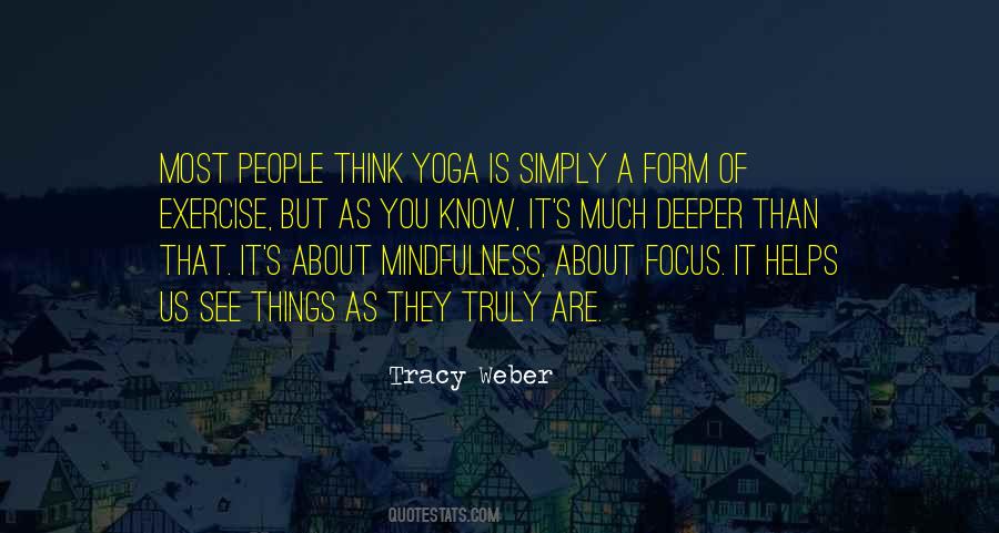 Mindfulness Yoga Quotes #1332962