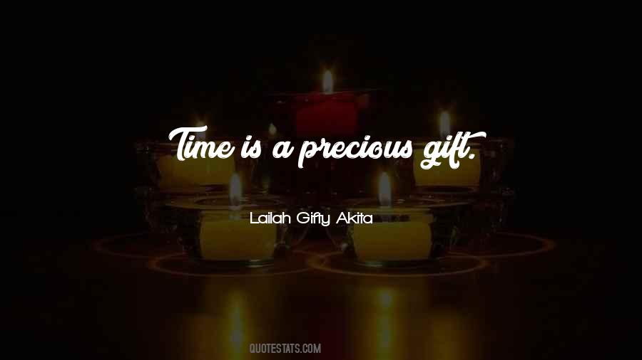 Time Is A Precious Gift Quotes #464465