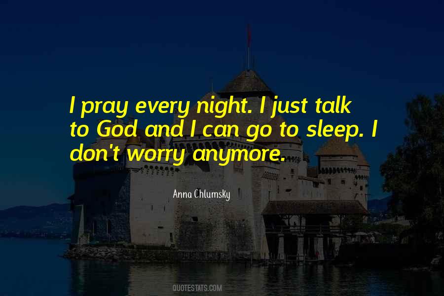 Don't Worry God Quotes #508182