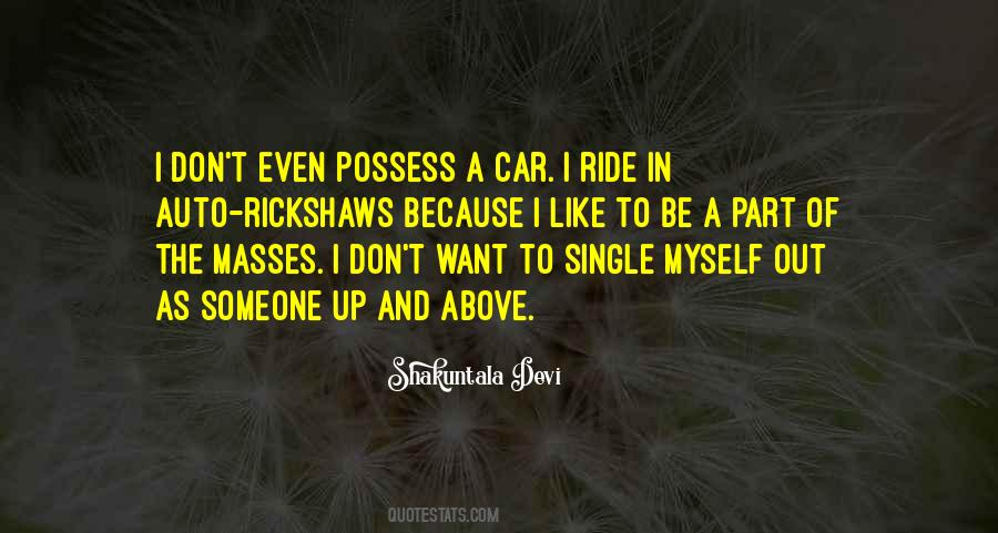 I Ride Because Quotes #1160983