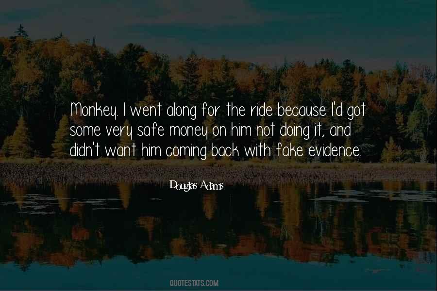 I Ride Because Quotes #1761148