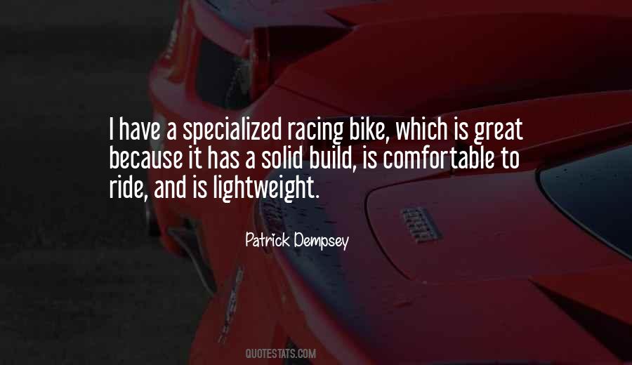 I Ride Because Quotes #630084