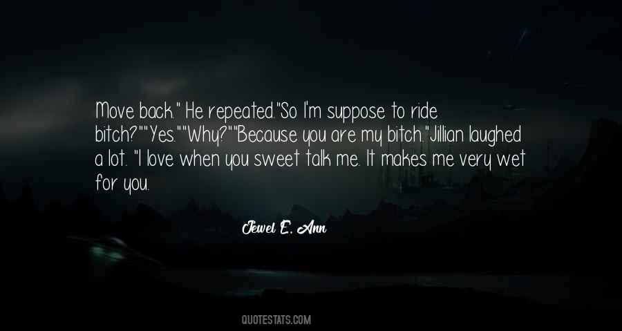 I Ride Because Quotes #829962