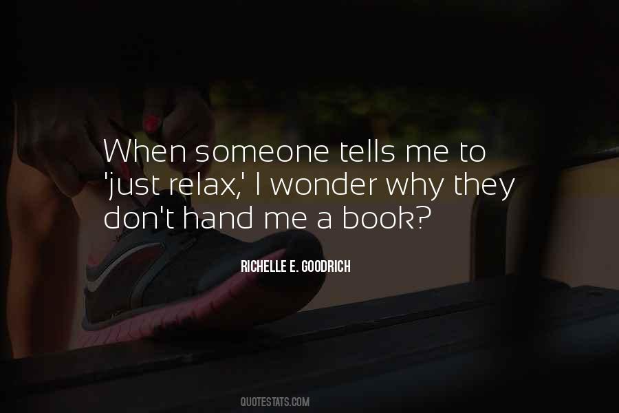 Relax Relaxing Quotes #1033108