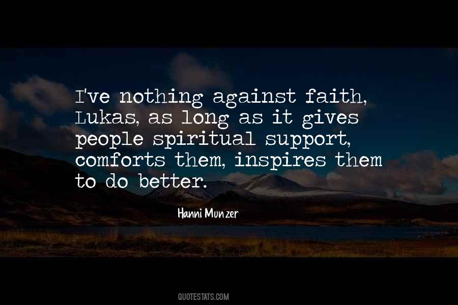 Spiritual Support Quotes #1576412