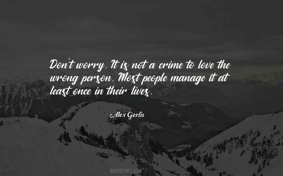 Don't Worry Love Quotes #1396156
