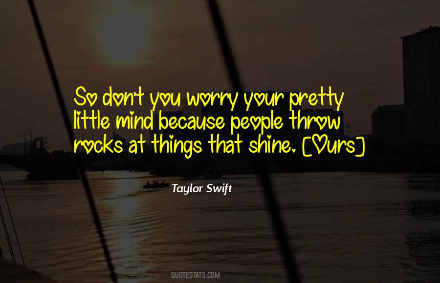 Don't Worry Love Quotes #1857773
