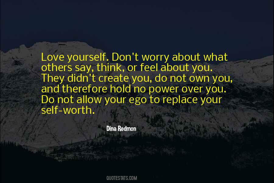 Don't Worry Love Quotes #859119