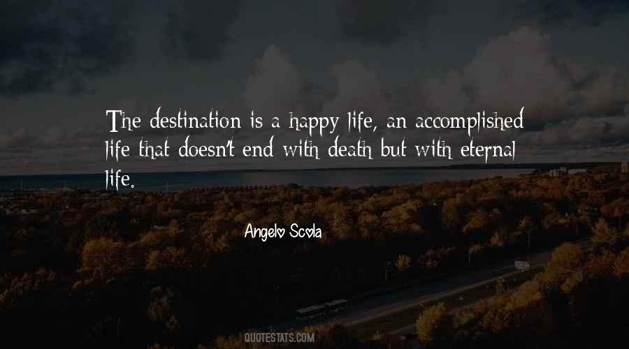 When I Get To The End Of My Life Quotes #32935