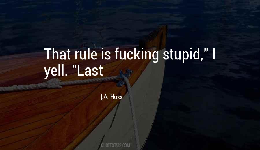 Don't Yell Quotes #57320