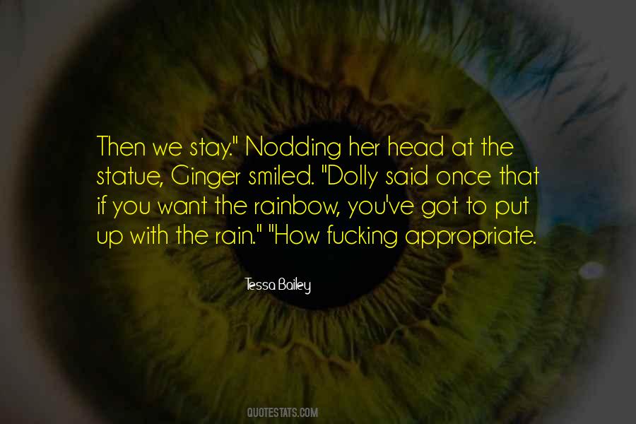 If You Want The Rainbow Quotes #886208