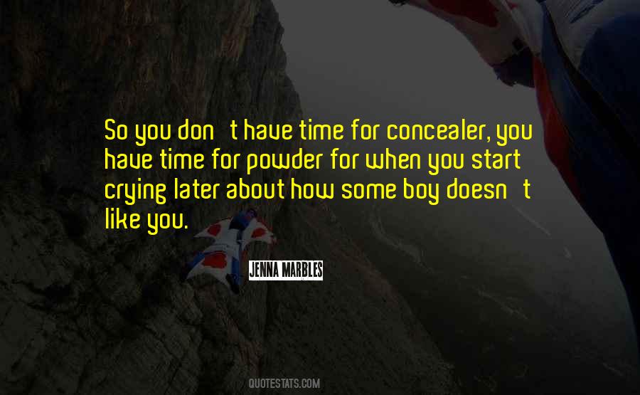 Don't You Cry Quotes #119872