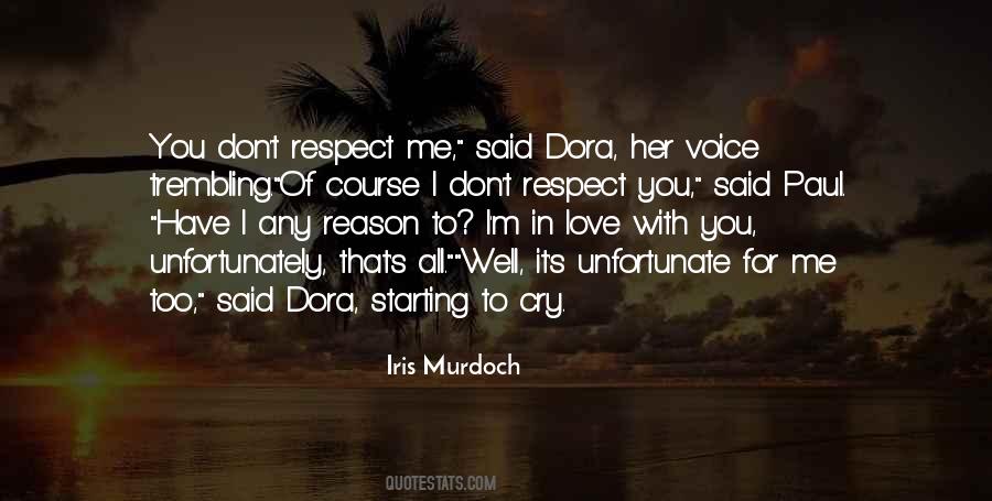 Don't You Cry Quotes #327849