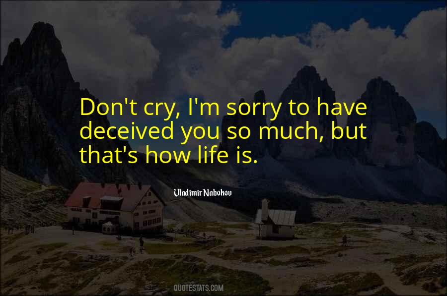 Don't You Cry Quotes #429730