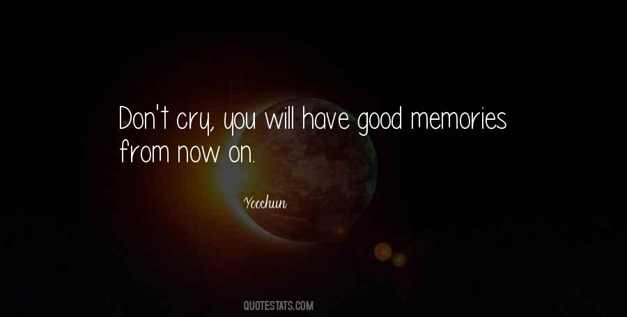 Don't You Cry Quotes #444819