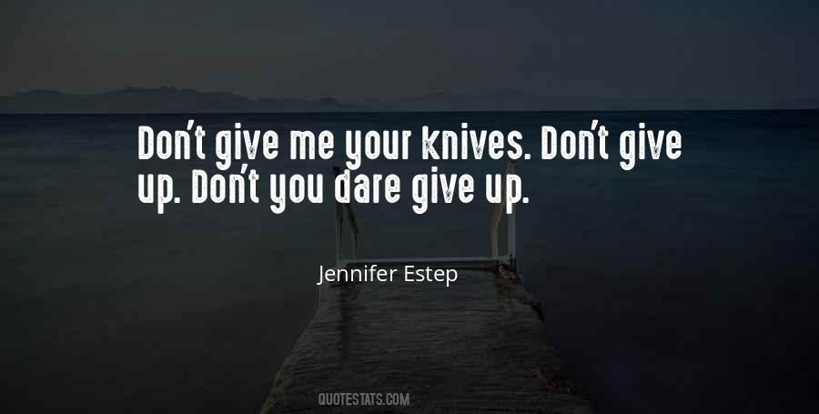 Don't You Dare Me Quotes #1675373