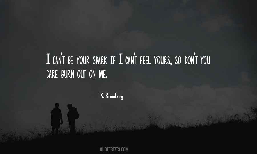 Don't You Dare Me Quotes #1792885