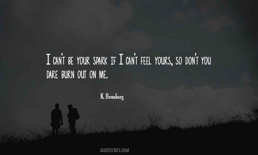 Don't You Dare Me Quotes #1792885 Don't You Dare Me Quotes #1792885