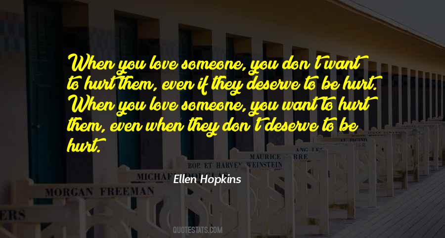Deserve To Love Quotes #1815964