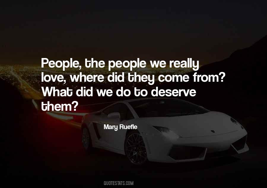 Deserve To Love Quotes #433945