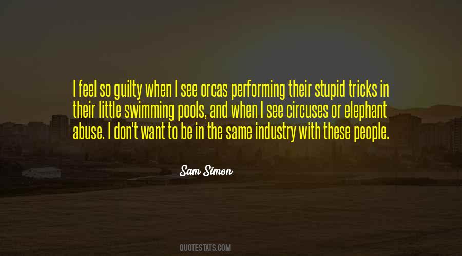 Don't You Feel Guilty Quotes #1756349