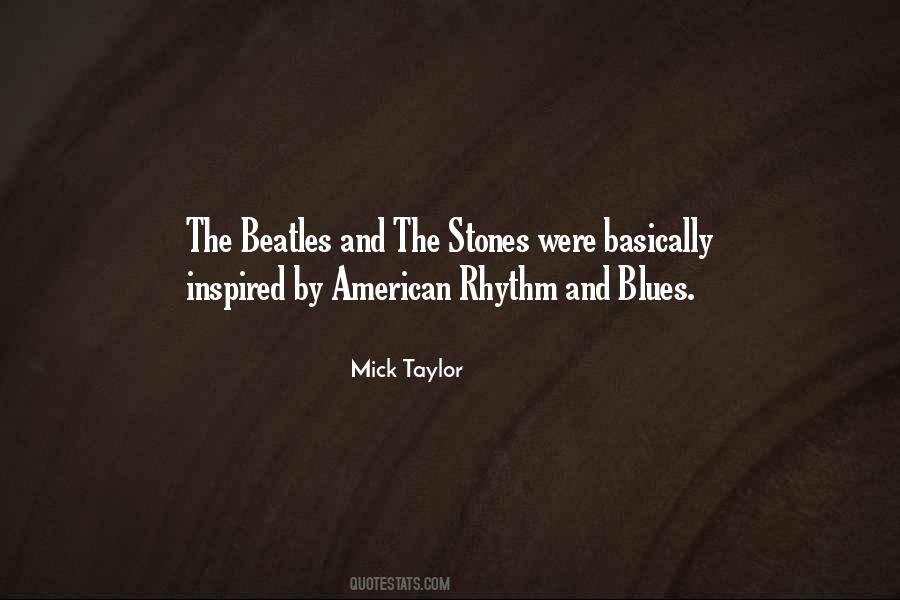 They Want Our Rhythm But Not Our Blues Quotes #190671