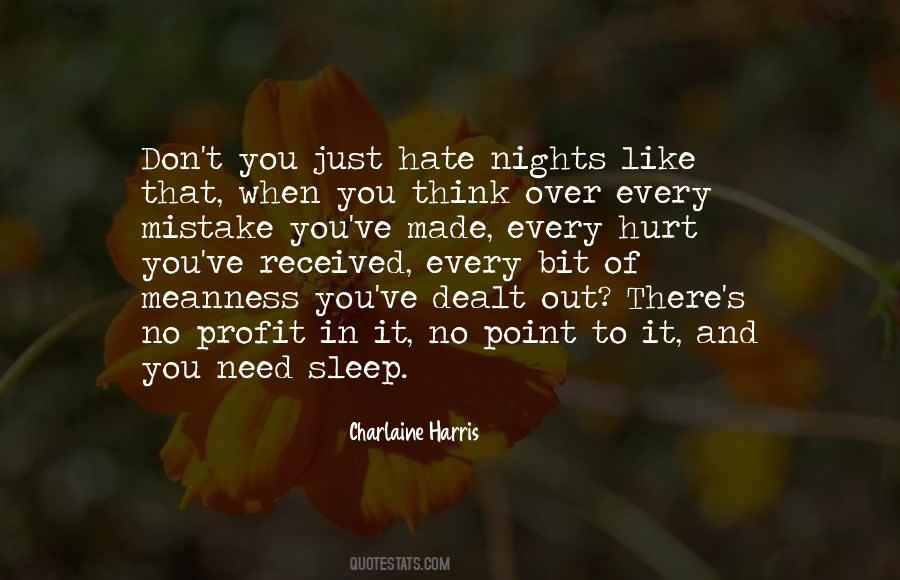 Don't You Hate It Quotes #59065