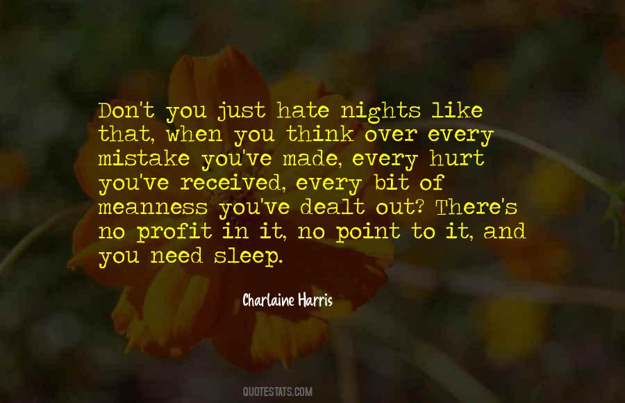 Don't You Just Hate It Quotes #59065