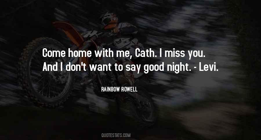Don't You Miss Me Quotes #1437888
