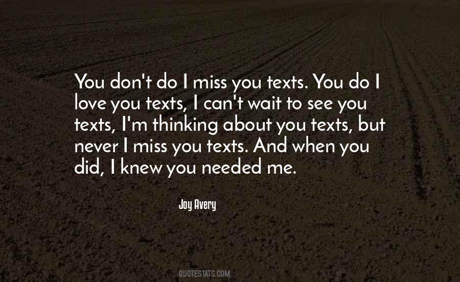 Don't You Miss Me Quotes #1695034