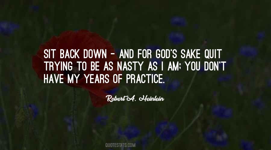Don't You Quit Quotes #1001831
