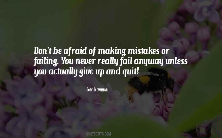 Don't You Quit Quotes #30155