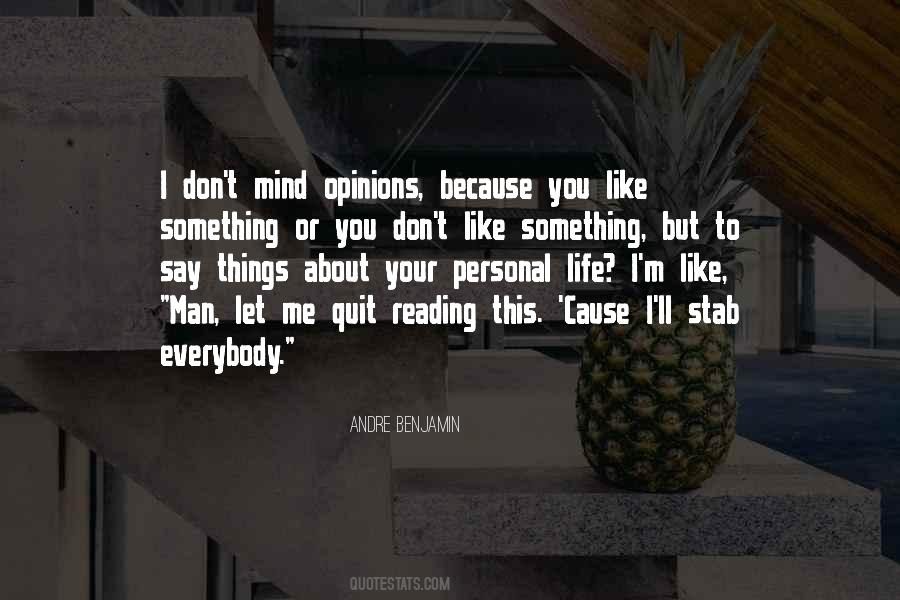 Don't You Quit Quotes #788003