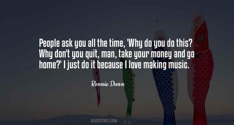 Don't You Quit Quotes #831231