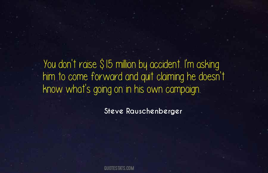 Don't You Quit Quotes #991586