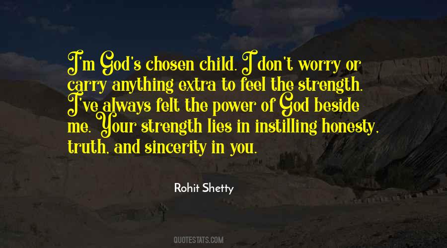 Don't You Worry Child Quotes #865223