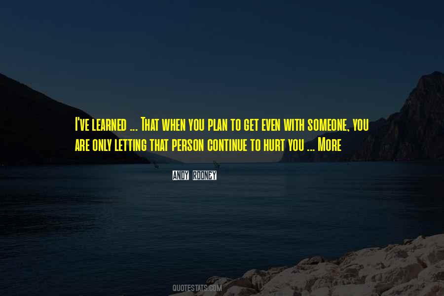 Someone Hurt Quotes #1432501