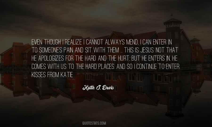 Someone Hurt Quotes #1575376